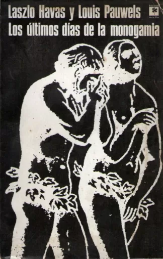 Los últimos días de la monogamia