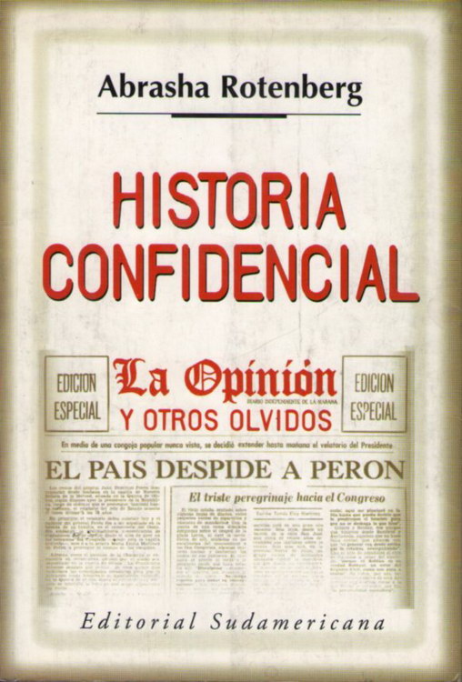 Historia confidencial: La Opinión y otros olvidos