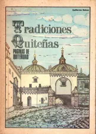 Tradiciones quiteñas: Páginas de quiteñidad