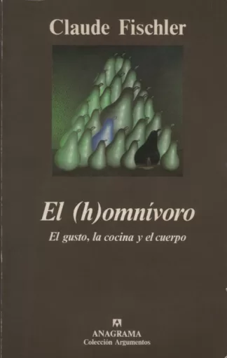 El (h)omnívoro: El gusto