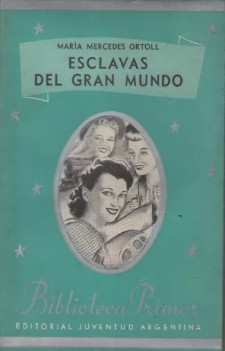 Esclavas del gran mundo