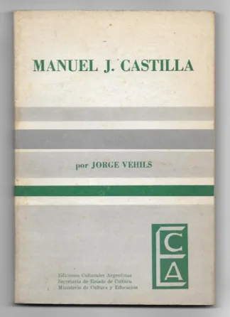 Manuel J. Castilla: Ensayo